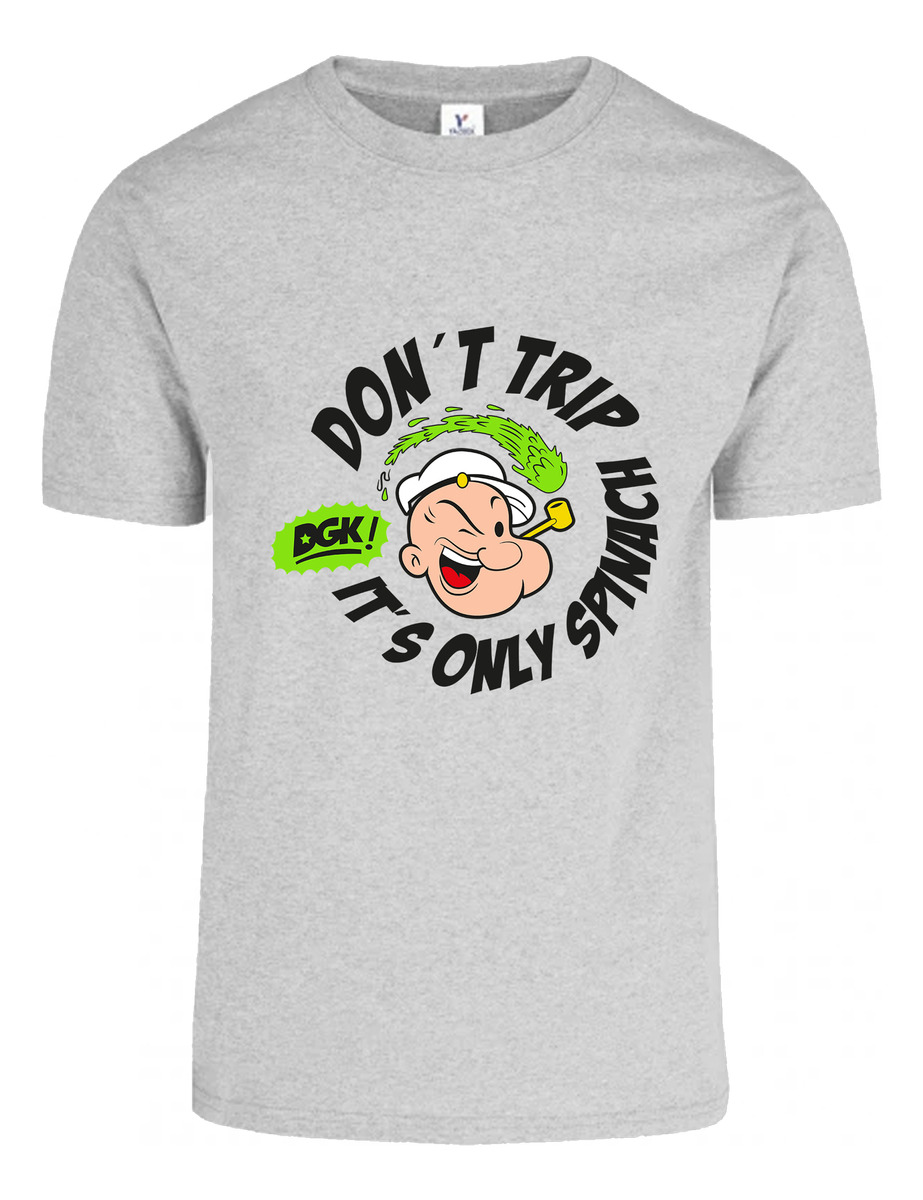 Remera: Popeye Dont Trip Its Only Spinach Memoestampados - Imagen 13