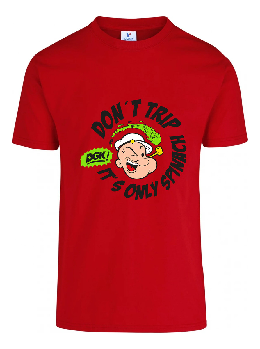 Remera: Popeye Dont Trip Its Only Spinach Memoestampados - Imagen 7