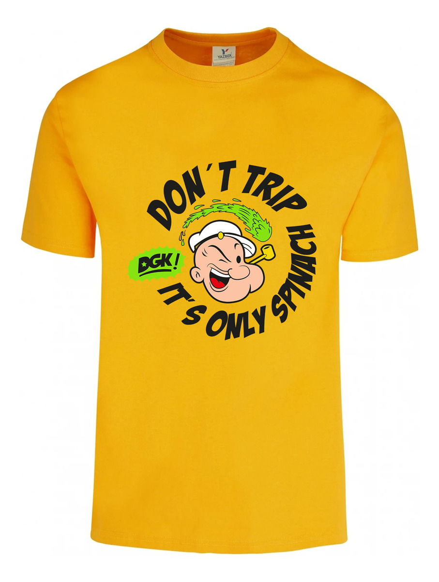 Remera: Popeye Dont Trip Its Only Spinach Memoestampados - Imagen 10