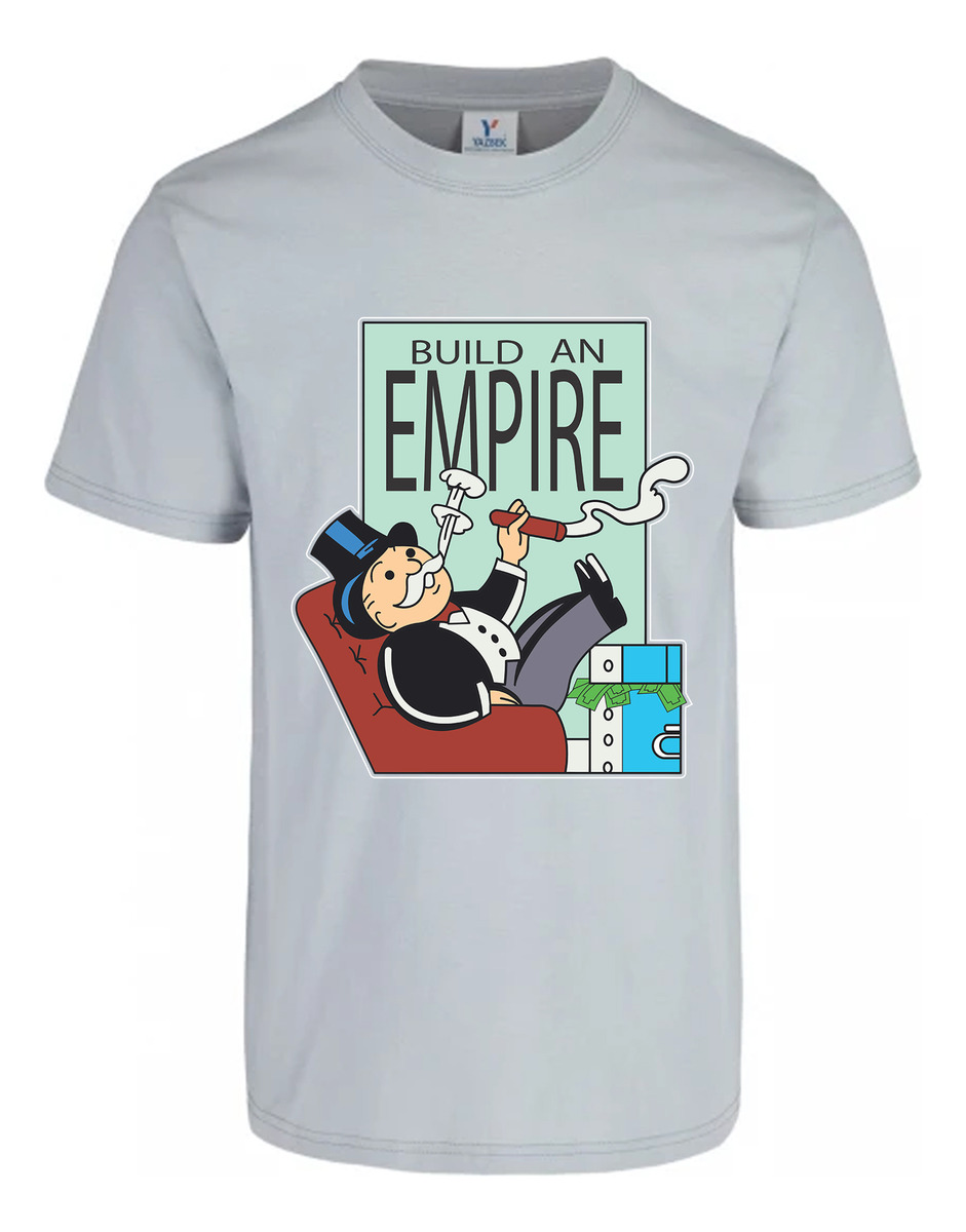 Remera: Build An Empire Memoestampados - Imagen 15