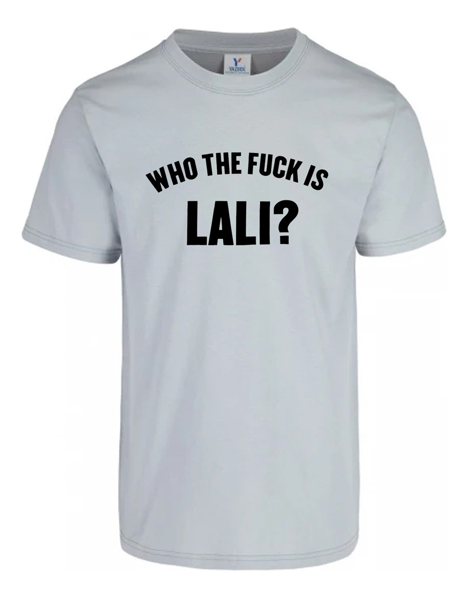 Remera: Who The Fxxk Is Lali 01 Memoestampados - Imagen 23