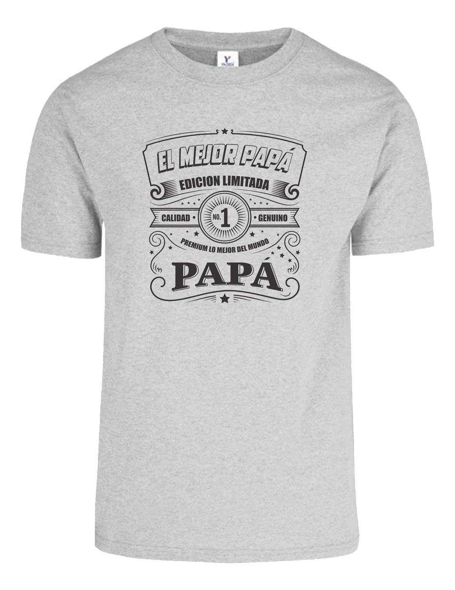 Remera: El Mejor Papá Edicion Limitada Memoestampados - Imagen 13