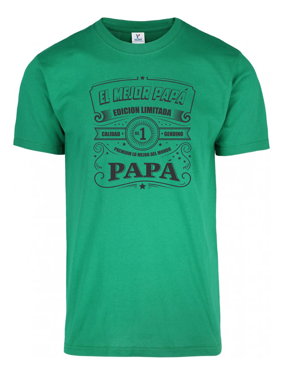 Remera: El Mejor Papá Edicion Limitada Memoestampados - Imagen 19