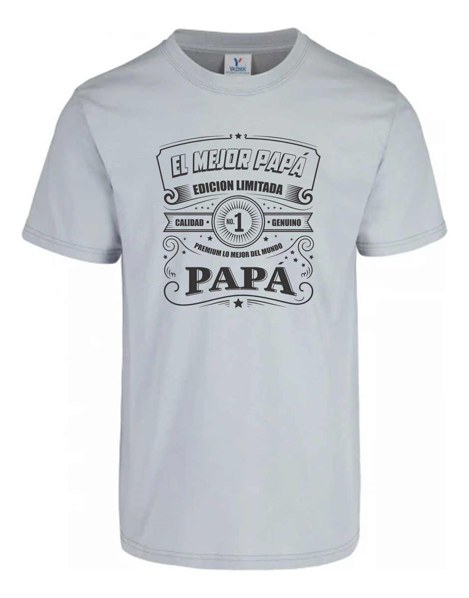 Remera: El Mejor Papá Edicion Limitada Memoestampados - Imagen 10