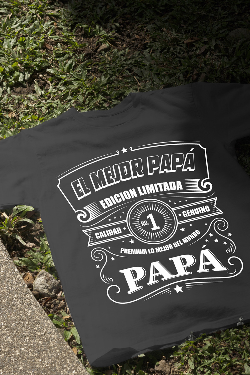 Remera: El Mejor Papá Edicion Limitada Memoestampados - Imagen 3