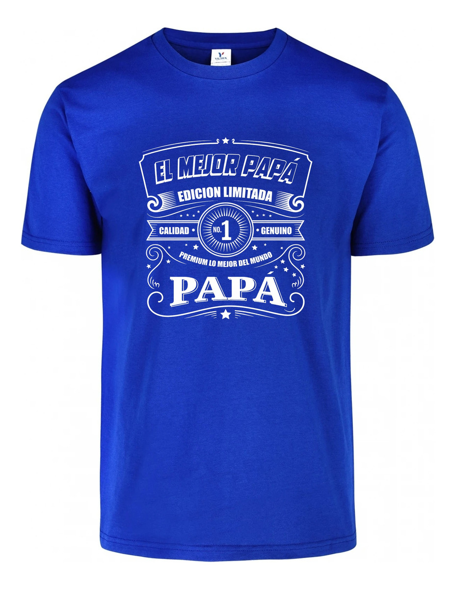 Remera: El Mejor Papá Edicion Limitada Memoestampados - Imagen 7