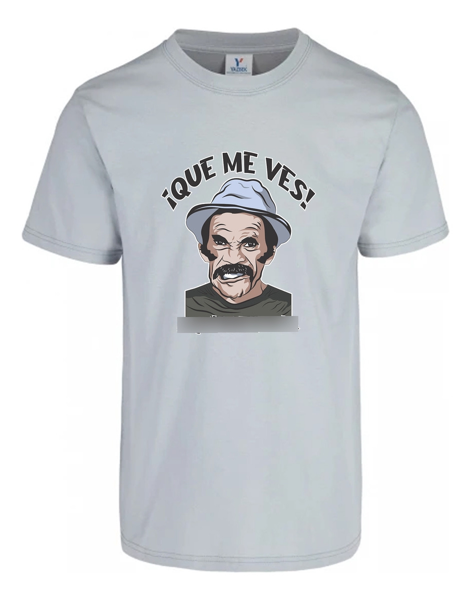 Remera: Que Me Ves Wey Don Ramon Memoestampados - Imagen 10