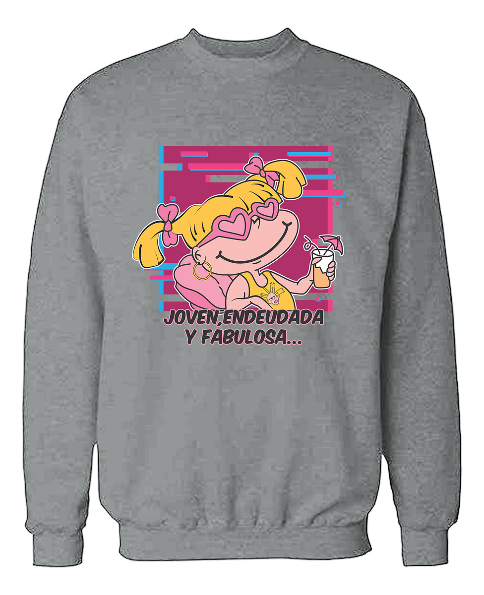 Buzo Joven Endeudada Y Fabulosa Memoestampados - Imagen 10